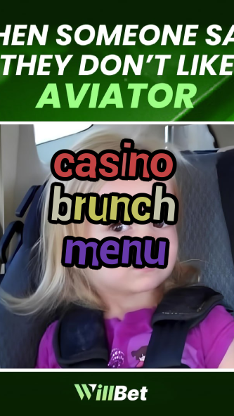 casino brunch menu-buildcasinogames.igamblingorder.com