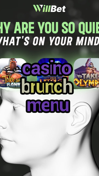 casino brunch menu-buildcasinogames.igamblingorder.com